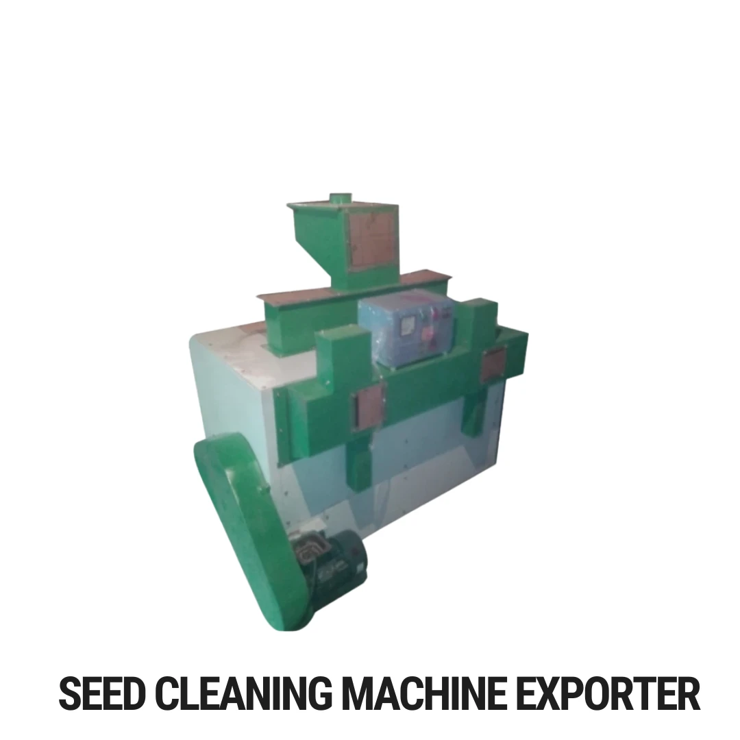 Seed Cleaning Machine Exporter
