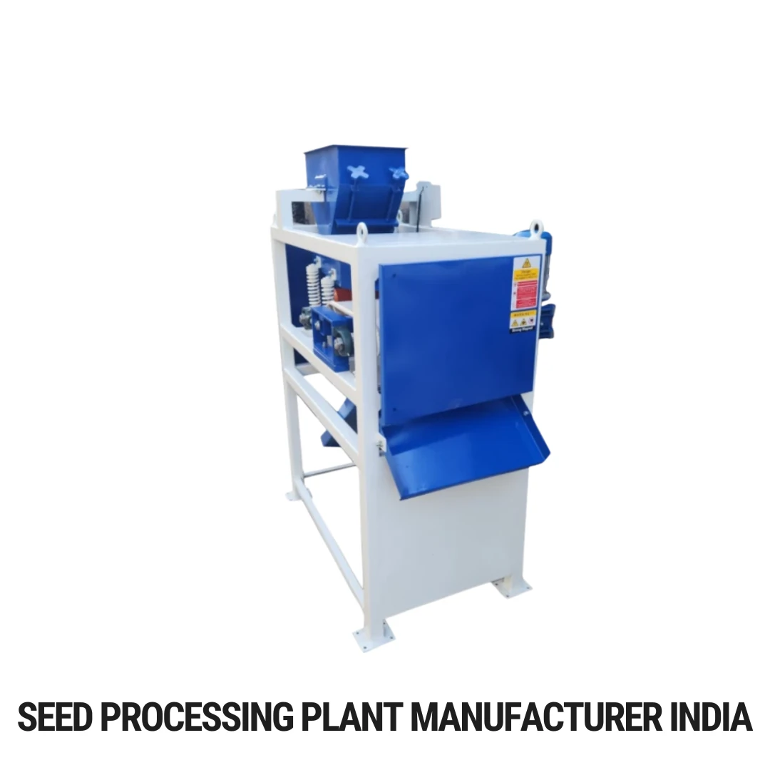 Seed Processing Plant Manufacturer India