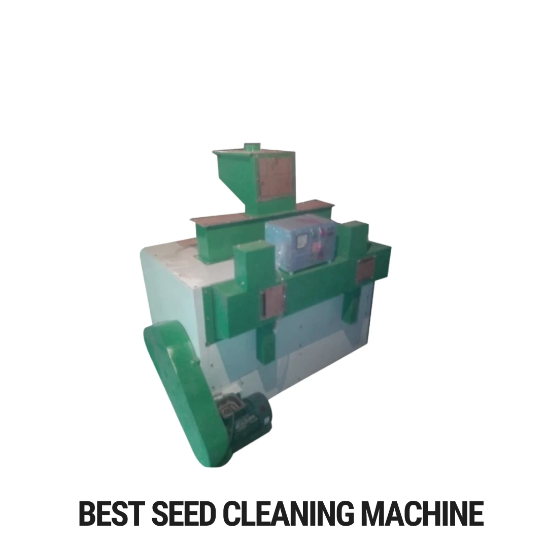 Best Seed Cleaning Machine